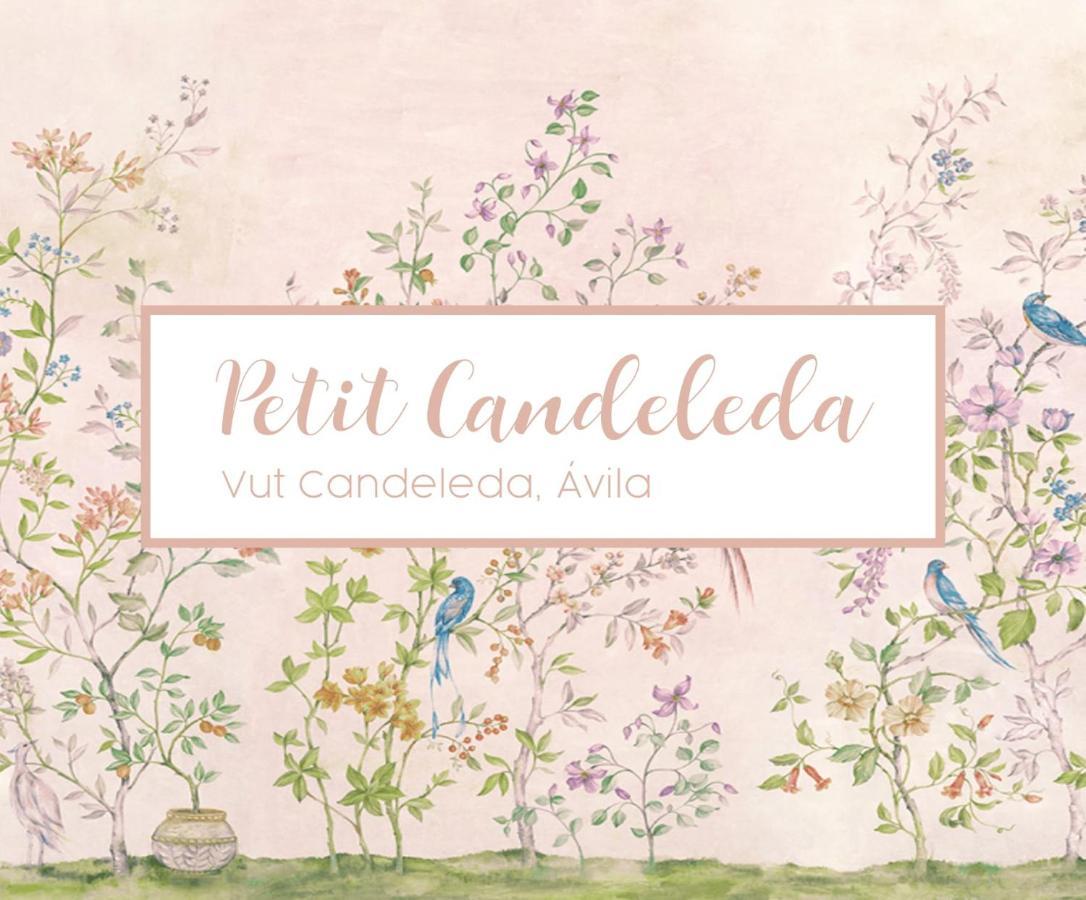 Petit Candeleda Exterior foto